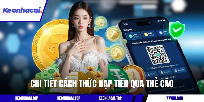 Chi tiết cách thức nạp tiền qua thẻ cào